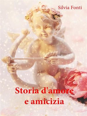 cover image of Storia d'amore e amicizia